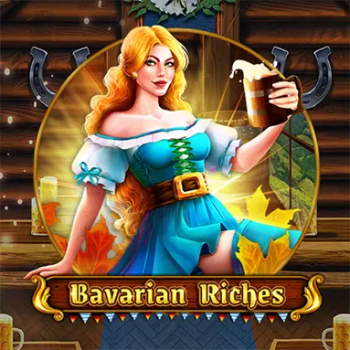 Bavarian Riches