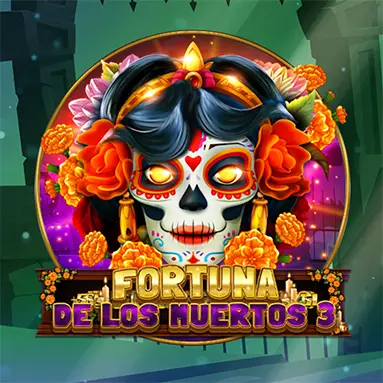 Fortuna De Los Muertos 3