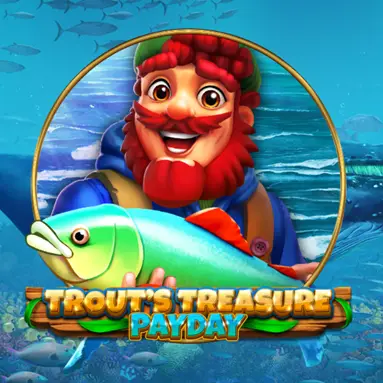 Trouts Treasure - Payday